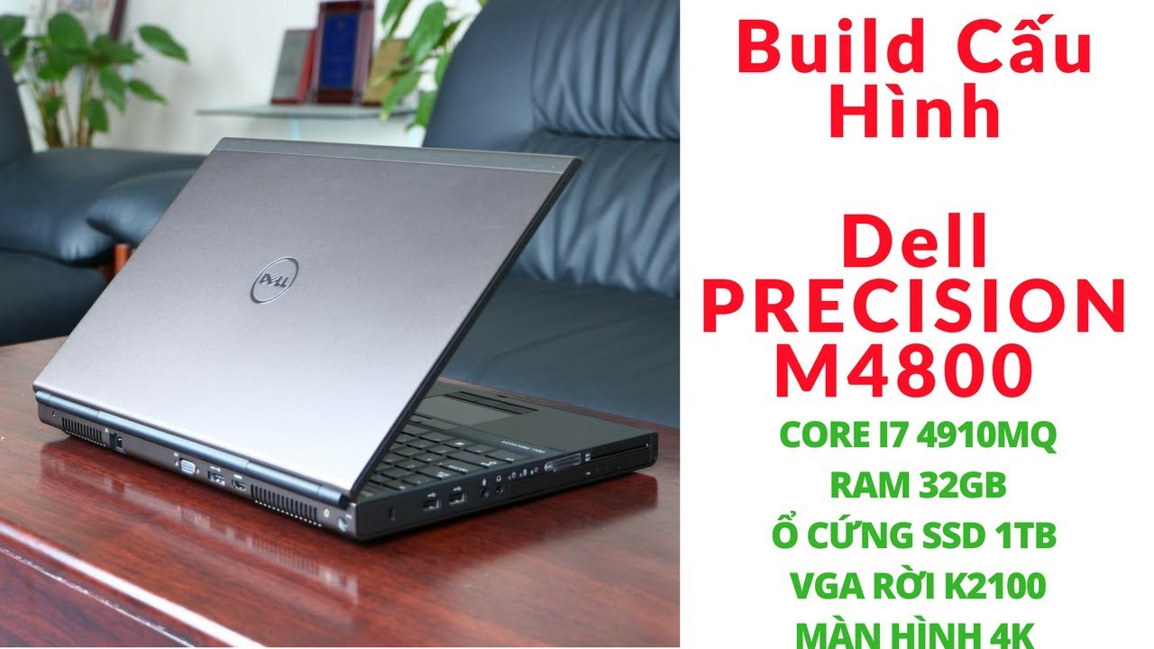 cau-hinh-m4800 Cấu hình Dell Precision M4800 vừa có thể làm việc vừa có thể chơi game thoải mái