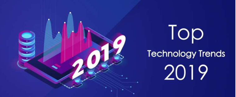 Top 10 Xu Hướng Công Nghệ Nổi Bật Nhất Năm 2019 Top 10 Xu Hướng Công Nghệ Nổi Bật Nhất Năm 2019